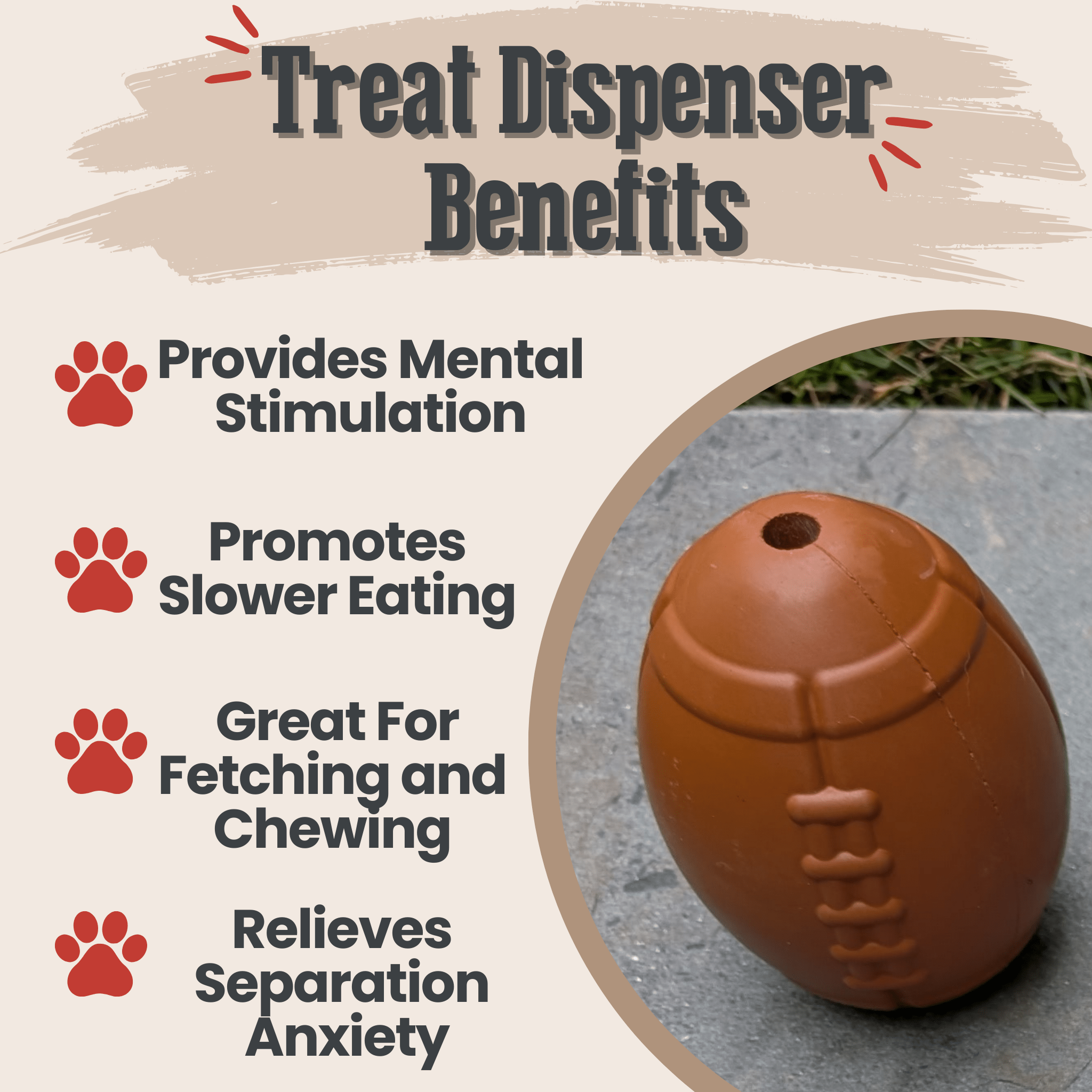 Farm to Pet Dog treat dispenser Brown Football with benefits listed on a beige background