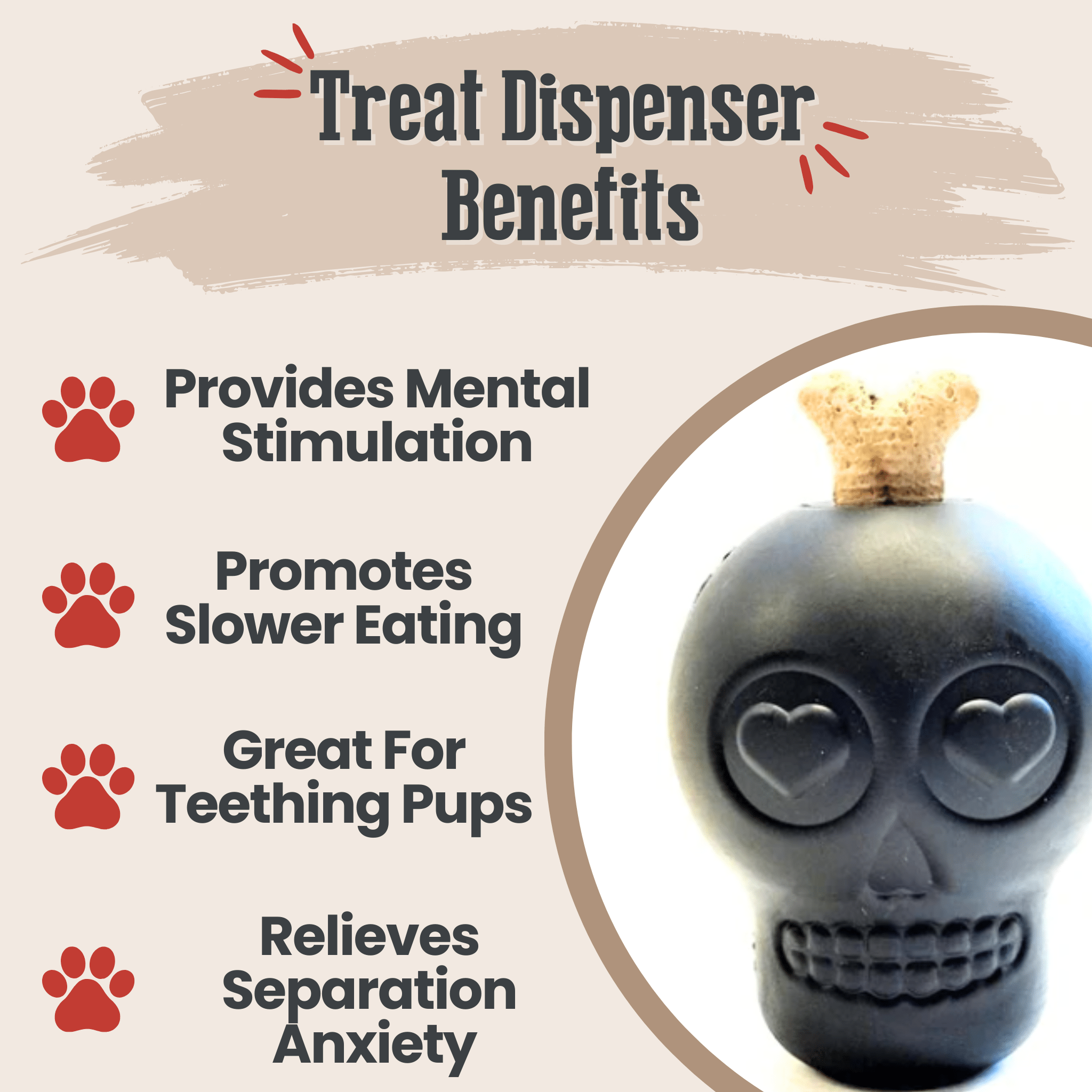 Treat dispenser with benefits listed on a beige background FOR DOGS FROM FARM TO PET