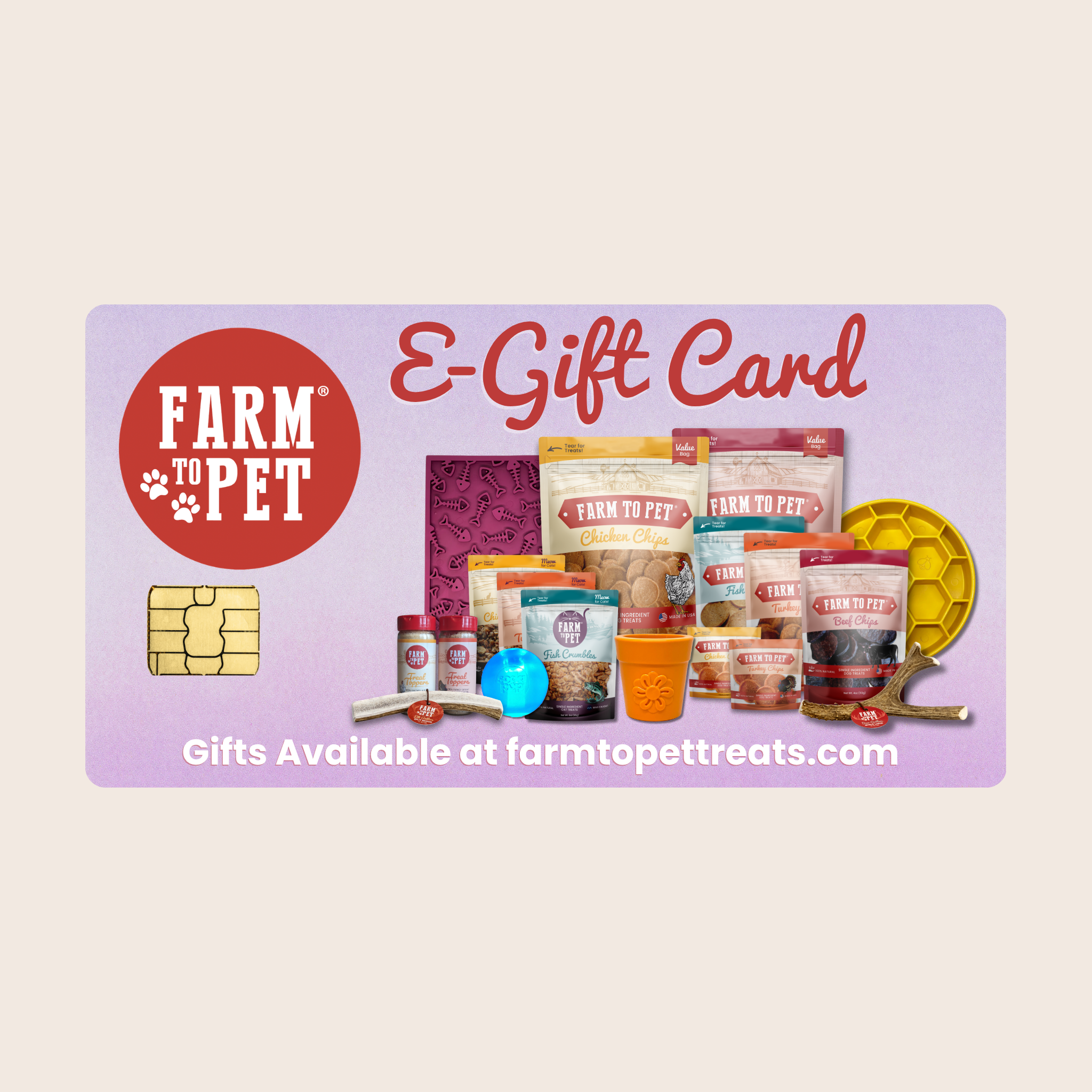 A picture of a Farm to Pet E-Gift Card with a dog and Farm to Pet products on a white background.