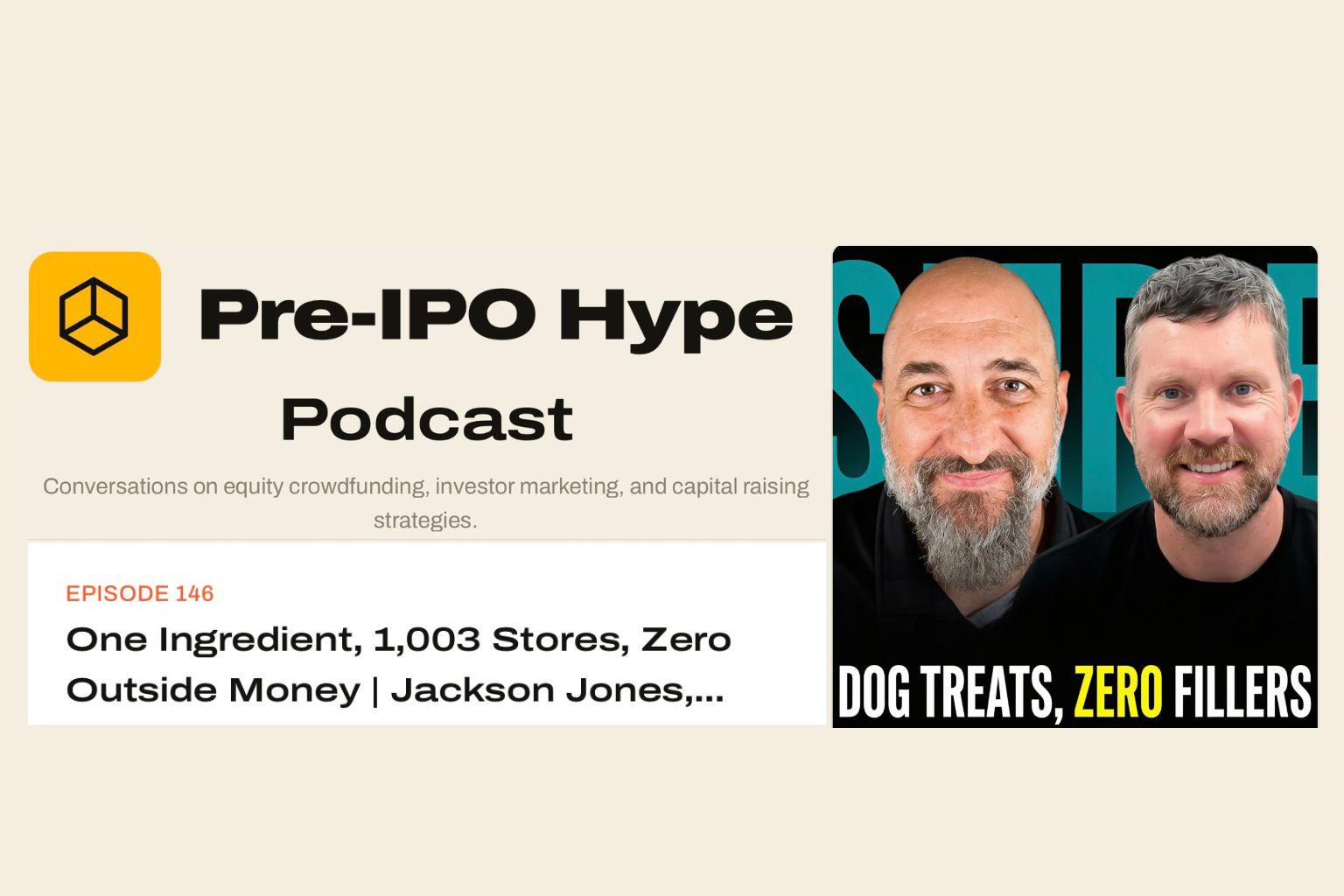PreIPO Hype Podcast with Jackson Jones - One ingredient, 1003 stores, zero outside money