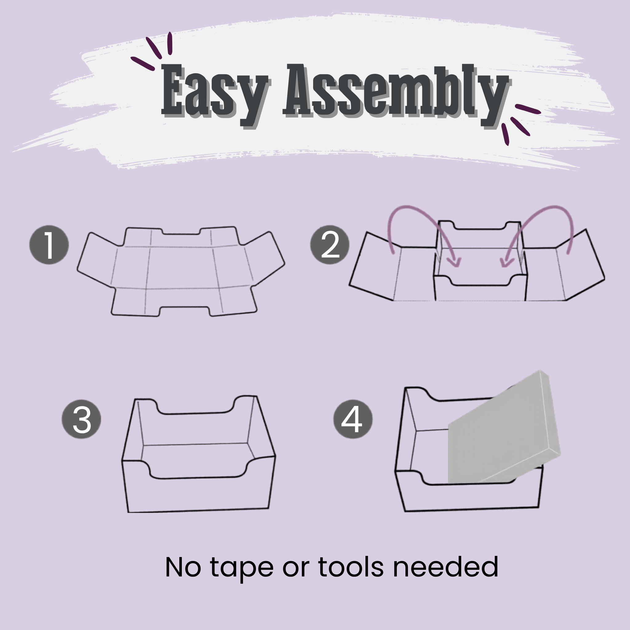 Step-by-step assembly diagram for a product with text 'Easy Assembly' and 'No tape or tools needed'.
